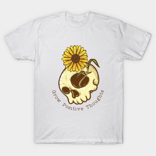 Grow Positive Tghouths T-Shirt by Blindemon